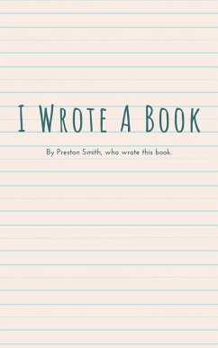 I Wrote A Book (eBook, ePUB) - Smith, Preston