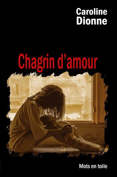 Chagrin d'amour (eBook, ePUB) Chagrin d'amour (eBook, ePUB)