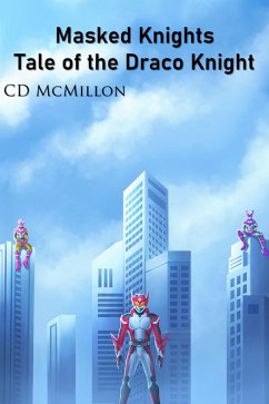 Tale of the Draco Knight (Masked Knights, #1) (eBook, ePUB) - McMillon, Cd