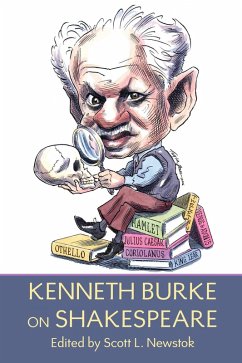 Kenneth Burke on Shakespeare (eBook, ePUB) - Burke, Kenneth