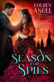 A Season for Spies (Deception and Discipline) (eBook, ePUB) A Season for Spies (Deception and Discipline) (eBook, ePUB)