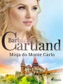 Misja do Monte Carlo - Ponadczasowe historie milosne Barbary Cartland (eBook, ePUB)