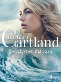 Zwyciestwo markiza - Ponadczasowe historie milosne Barbary Cartland (eBook, ePUB)