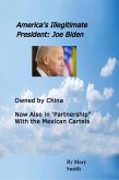 America's Illegitimate President: Joe Biden (eBook, ePUB)