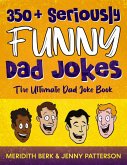 350 + Seriously Funny Dad Jokes (eBook, ePUB)