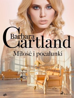Cover Milosc i pocalunki - Ponadczasowe historie milosne Barbary Cartland (eBook, ePUB)