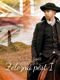 Železná pěst I (eBook, ePUB) - Scott, Walter