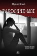 Pardonne-moi (eBook, ePUB) - Bild 1