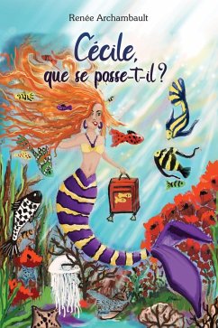 Cecile que se passe-t-il? (eBook, ePUB) - Renee Archambault, Archambault