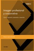 Imagen profesional y corporativa (eBook, PDF)