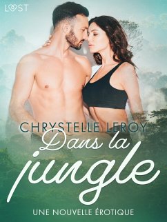 Cover Dans la jungle - Une nouvelle érotique (eBook, ePUB)