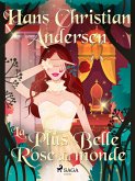 La Plus Belle Rose du monde (eBook, ePUB)