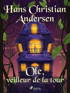 Ole, veilleur de la tour (eBook, ePUB) - Andersen, H. C.