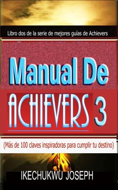 Manual de Achievers 3 (Serie de mejores guías de Achievers, #3) (eBook, ePUB) - Joseph, Ikechukwu