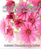 EDUCATING THE GIRL CHILD (eBook, ePUB)