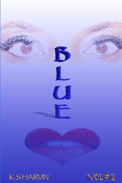 Blue (Volume, #2) (eBook, ePUB) - Harvin, K. S.