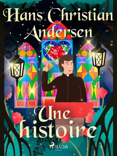 Une histoire (eBook, ePUB) - Andersen, H. C.