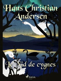 Le Nid de cygnes (eBook, ePUB) - Andersen, H. C.