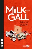 Milk and Gall (NHB Modern Plays) (eBook, ePUB)