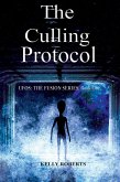 The Culling Protocol (UFOS: The Fusion Series, #1) (eBook, ePUB)