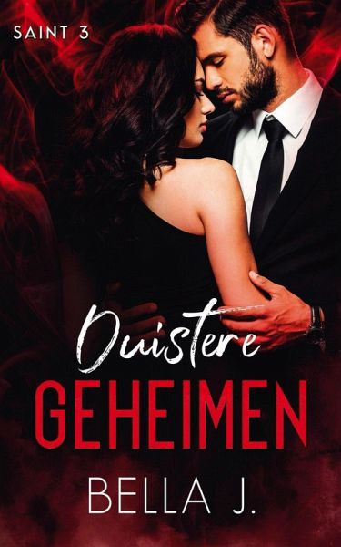 Duistere geheimen (Saint, #3) (eBook, ePUB) Duistere geheimen (Saint, #3) (eBook, ePUB)