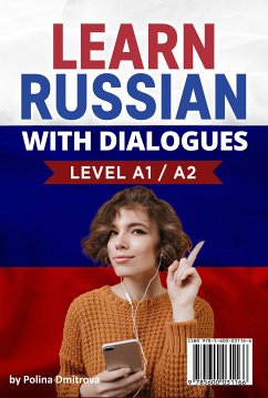 Learn Russian with Dialogues (eBook, ePUB) - Dmitrova, Polina