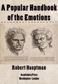 A Popular Handbook of the Emotions (eBook, ePUB)