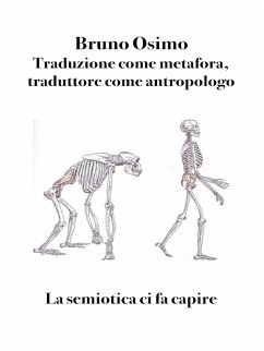 Traduzione come metafora, traduttore come antropologo (eBook, ePUB) - Osimo, Bruno