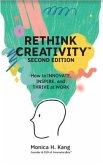 Rethink Creativity (eBook, ePUB)