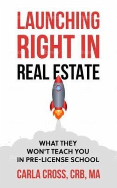 Launching Right in Real Estate (eBook, ePUB) - Cross, Carla