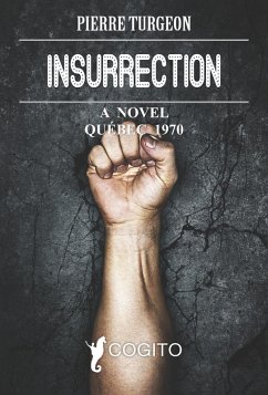 Insurrection (eBook, ePUB) - Turgeon, Pierre