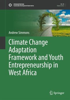 Climate Change Adaptation Framework and Youth Entrepreneurship in West Africa (eBook, PDF) - Simmons, Andrew