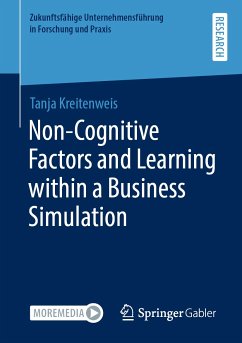 Non-Cognitive Factors and Learning within a Business Simulation (eBook, PDF) - Kreitenweis, Tanja