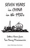 Seven Years in China in the 1930s (eBook, ePUB)