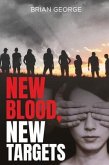 New Blood, New Targets (eBook, ePUB)