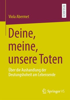 Deine, meine, unsere Toten (eBook, PDF) - Abermet, Viola