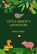 Little Shrew's Adventure. Book Three... - Bild 1