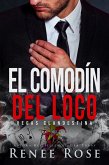 El comodín del loco (Vegas Clandestina, #5) (eBook, ePUB)