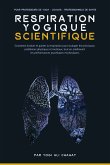 La Respiration Yogique Scientifique (eBook, ePUB)
