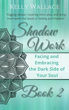 Shadow Work Book 2 (eBook, ePUB) - Wallace, Kelly