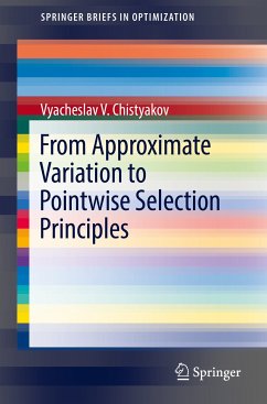From Approximate Variation to Pointwise Selection Principles (eBook, PDF) - Chistyakov, Vyacheslav V.