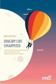 Educare con leggerezza (eBook, ePUB)