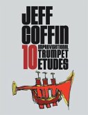10 Improvisational Trumpet Etudes (eBook, ePUB)