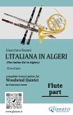 Flute part of &quote;L'Italiana in Algeri&quote; for Woodwind Quintet (fixed-layout eBook, ePUB)