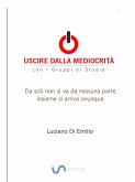 Uscire dalla mediocrità (eBook, ePUB)