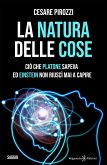 La natura delle cose: tra fisica quantistica e filosofia (eBook, ePUB)