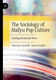 The Sociology of Hallyu Pop Culture (eBook, PDF)