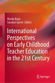 International Perspectives on Early Childhood Teacher Education in the 21st Century (eBook, PDF)