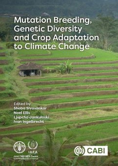 Mutation Breeding, Genetic Diversity and Crop Adaptation to Climate Change (eBook, ePUB)