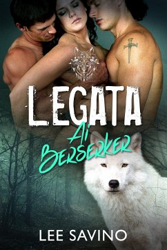 Legata ai Berserker (eBook, ePUB) - Savino, Lee